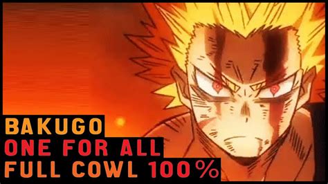 Bakugo One For All Full Cowl 100 In Heroes Rising Discussion Youtube