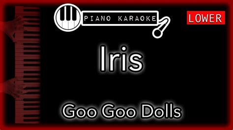 Iris Lower 3 Goo Goo Dolls Piano Karaoke Instrumental Youtube
