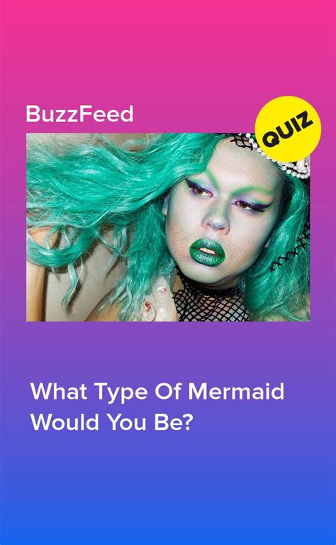 What Type Of Mermaid Would You Be Types Of Mermaids Mermaid Quizzes