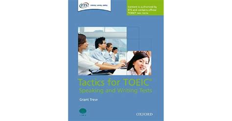 Tactics For Toeic Speaking And Writing Tests With 2 Cds And Key And Tapescripts By Grant Trew