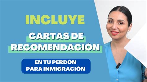 Cómo una carta de recomendación puede ayudar en tu trámite para inmigración YouTube