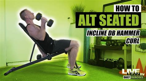 How To Do An Alternating Seated Incline Dumbbell Hammer Curl Exercise