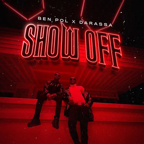 Show Off Song And Lyrics By Ben Pol Darassa Spotify