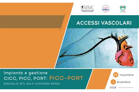Accessi Vascolari Impianto E Gestione Cicc Picc Port Picc Port