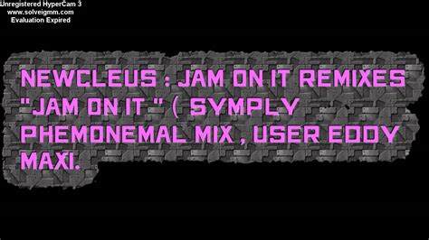 Newcleus Jam On It Symply Phenomenal Mix Youtube