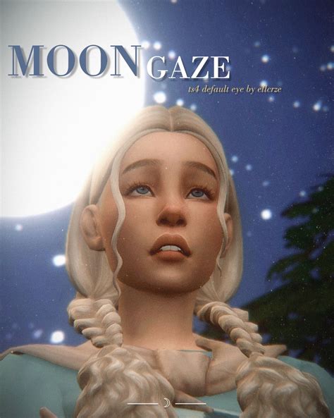 Moongaze Eyes By Ellcrze Patreon Sims 4 Cc Eyes Sims Cc Sims 4