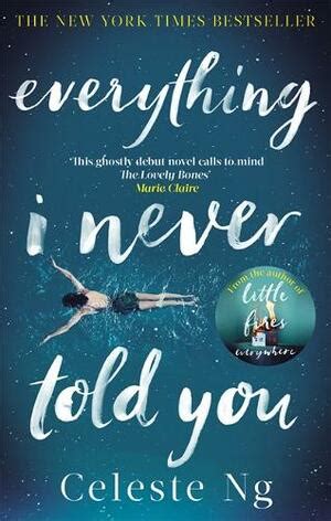 Everything I Never Told You By Celeste Ng The StoryGraph