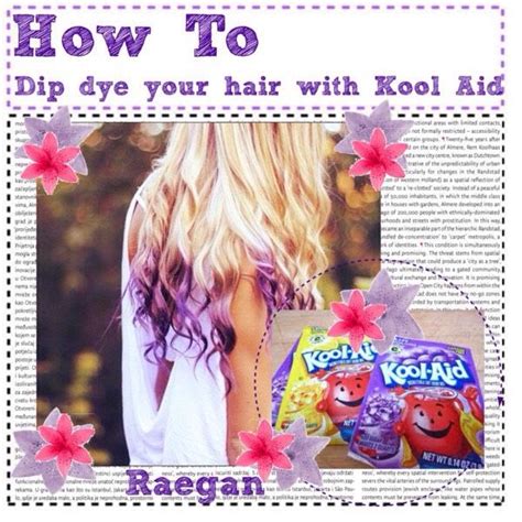 How To Dye Your Hair With Kool Aidhairtruspertip Kool