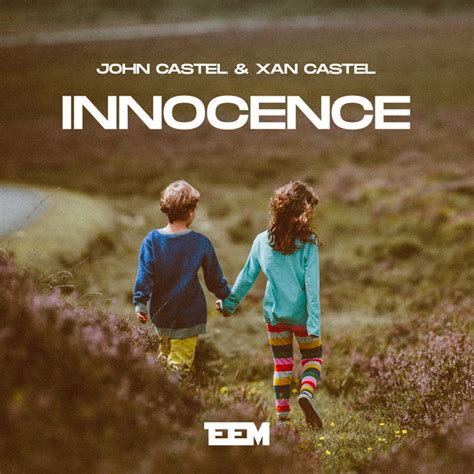 Innocence Single By John Castel And Xan Castel Spotify