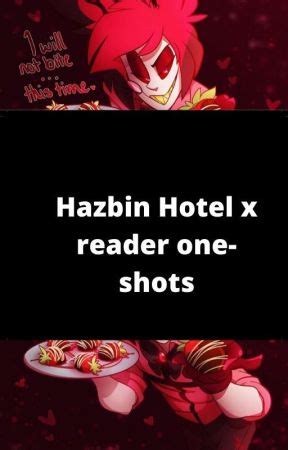 Hazbin Hotel X Reader One Shots Discontinued Lucifer X Powerful