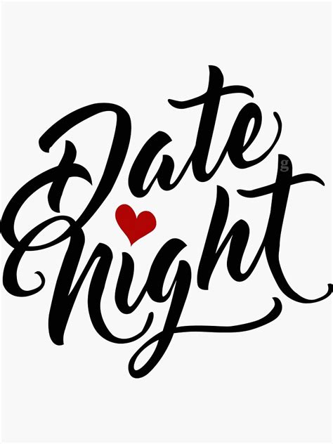 date night sticker for sale by gtee redbubble