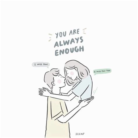 two people hugging each other with the words you are always enough above them and below it