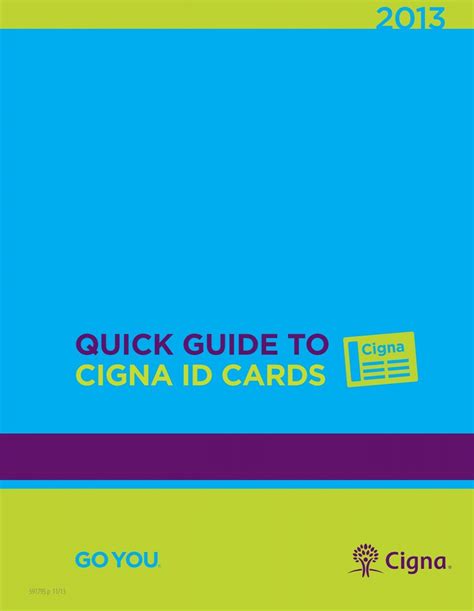 591795 p 11/13 QUICK gUIde to CIgna Id Cards