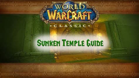 Classic Wow Dungeon Guide Sunken Temple 51 54 Youtube