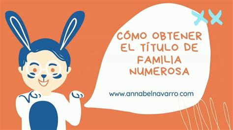 ¡renueva Tu Título De Familia Numerosa En Andalucía Y Ahorra