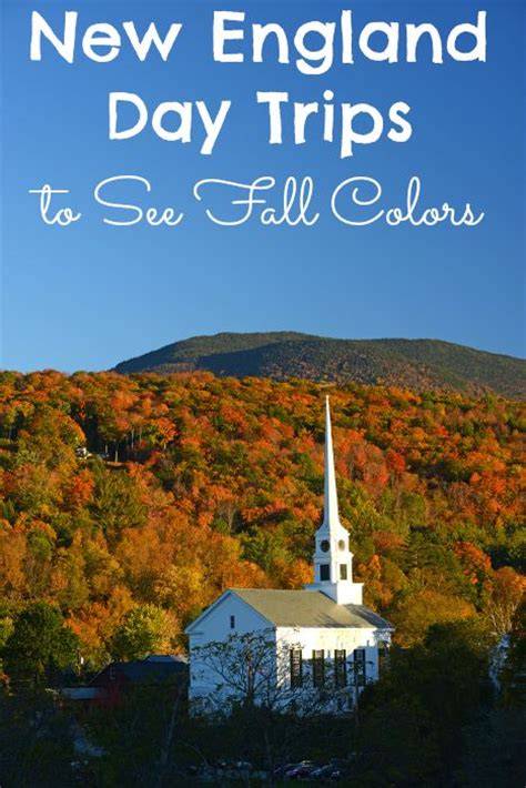 New England Day Trips To See Fall Colors