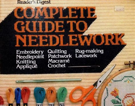 Knit Crochet Readers Digest Complete Guide To Needlework Hardcover 1979