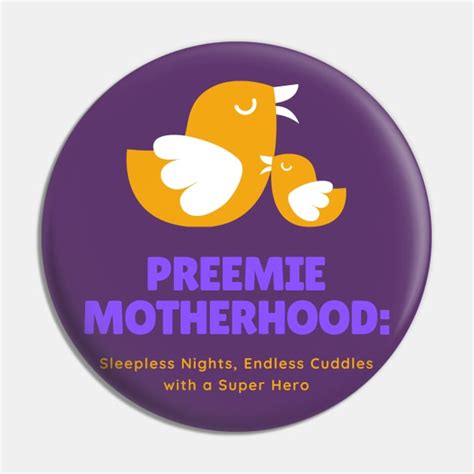 Preemie Motherhood Preemie Pin Teepublic