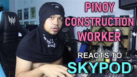 Pinoy Construction Worker Reacts To Skypod Youtube