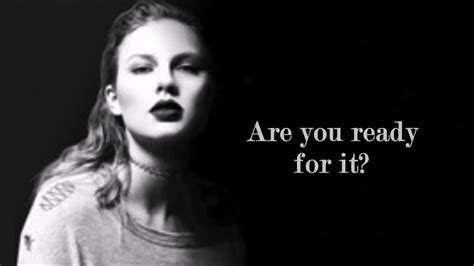 Ready For It Taylor Swift Lyrics Youtube