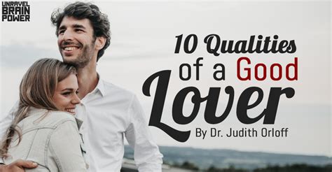 What Is A Characteristic Of A Good Lover10 Qualities Of A Good Lover