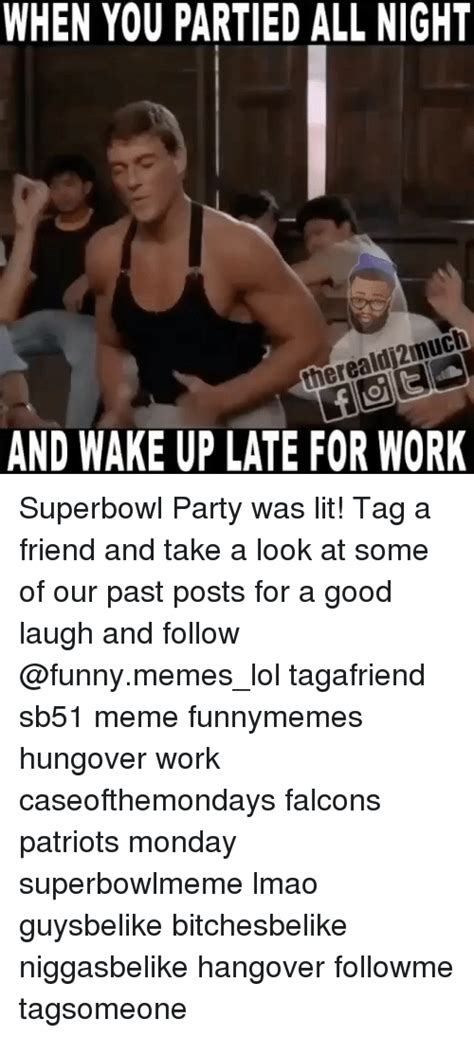 Search Waking Up Late Memes On Sizzle