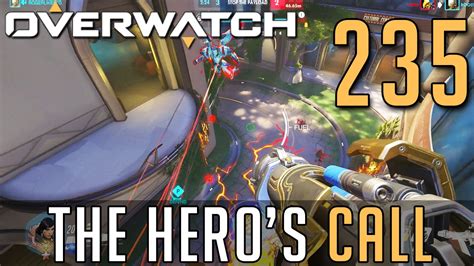 235 The Heros Call Lets Play Overwatch Pc W Galm Youtube