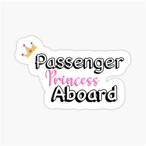 Passenger Princess Bumper Sticker Sticker For Sale By Hillarya