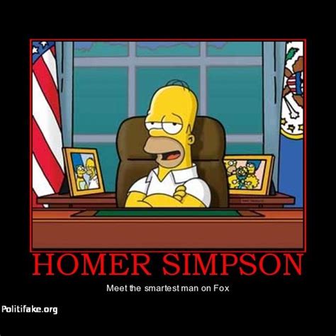 Homer Simpson The Smartest Man On Fox Homer Simpson Homer Simpsons