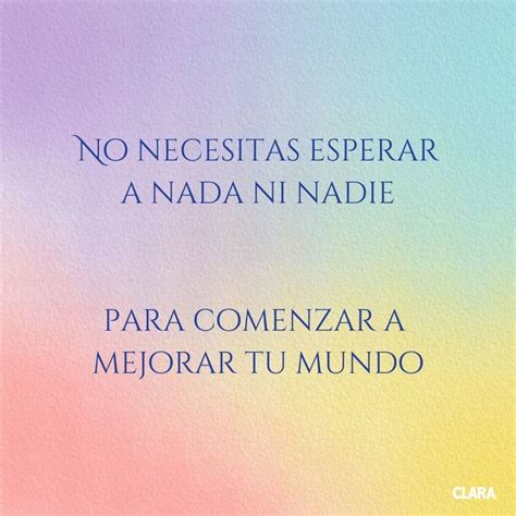 30 Frases Motivadoras Para Mujeres Que Quieren Recordar Su Fuerza Interior