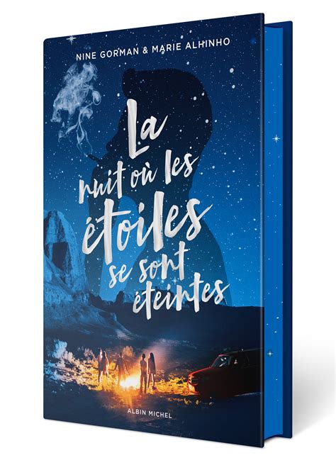 La Nuit Où Les étoiles Se Sont éteintes Edition Collector Éditions Albin Michel