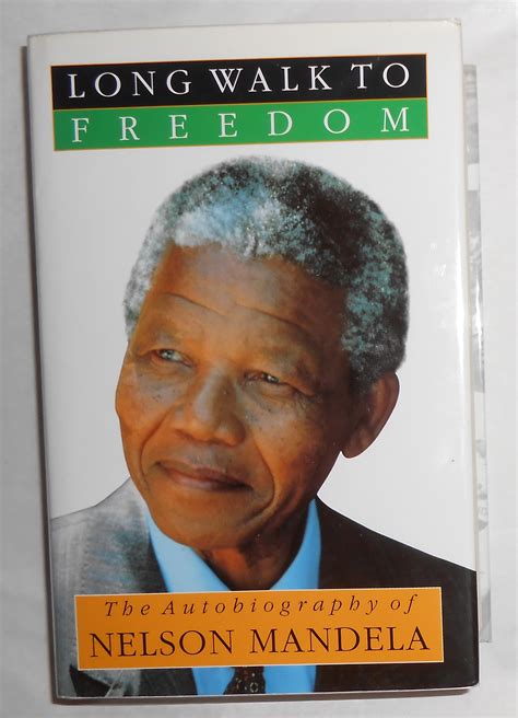 Long Walk To Freedom The Autobiography Of Nelson Mandela Signed Copy By Mandela Nelson