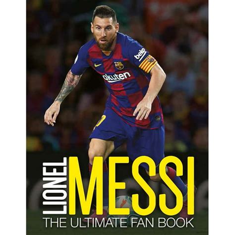 Lionel Messi The Ultimate Fan Book Hardcover