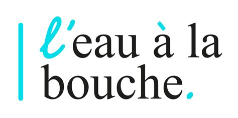 Leau à La Bouche Agence De Communication Vaucluse Avignon