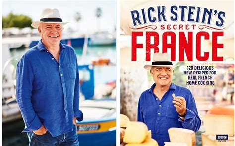 Rick Stein's Secret France cookbook review: An insightful entry into ...