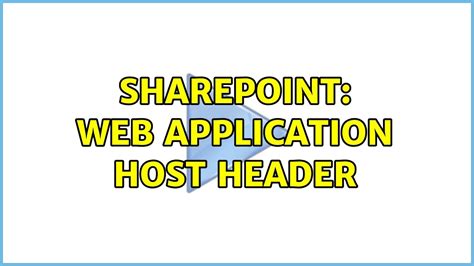 Sharepoint Web Application Host Header Youtube