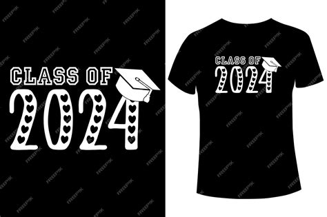 Premium Vector Class Of 2024 T Shirt Design