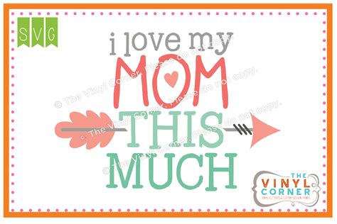 Love Mom This Much Svg Clipart Design Applique Corner
