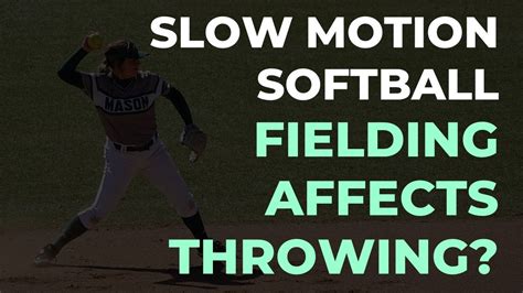 Softball Infield Footwork And Throwing Mechanics Breakdown Slow Motion