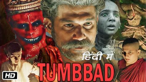 tumbbad full movie in hindi 2018 review an facts sohum shah jyoti malshe mohammad samad