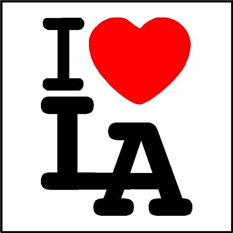 I Love La I Love La Los Angeles Logo California Love