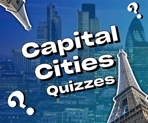 Capital Cities Quizzes Trivia Games Big Daily Trivia