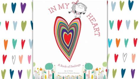 💖 Kids Book Read Aloud In My Heart A Book Of Feelings By Jo Witek