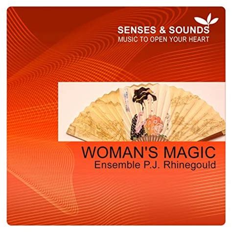 Womans Magic Ensemble Pj Rhinegould Digital Music