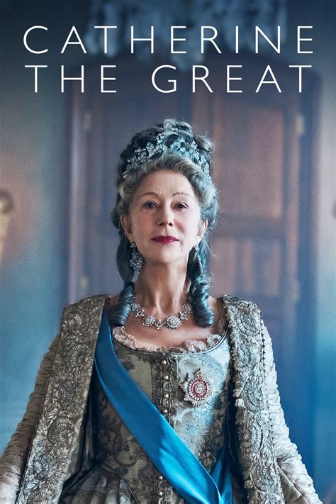 Catherine The Great Tv Series 2019 2019 Posters — The Movie