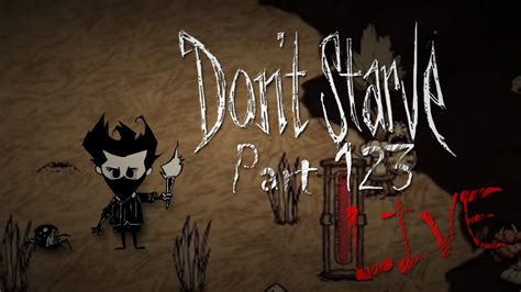 Don T Starve Let S Play Part The End Of The Beginning
