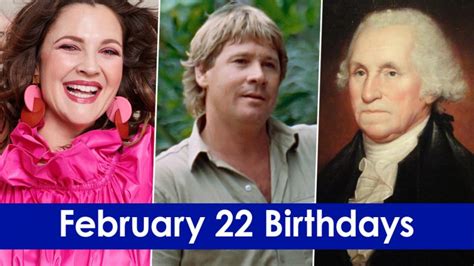 February 22 Celebrity Birthdays Check List Of Famous Personalities