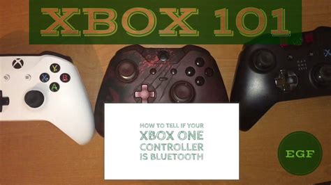 How To Tell If Your Xbox One Controller Is Bluetooth Xbox 101 Youtube