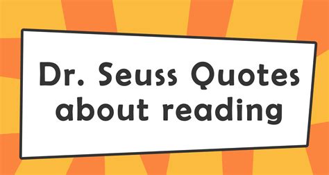 5 Dr Seuss Quotes About Reading Imagine Forest
