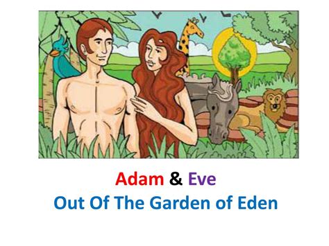 Ppt Adam And Eve Out Of The Garden Of Eden Powerpoint Presentation Id